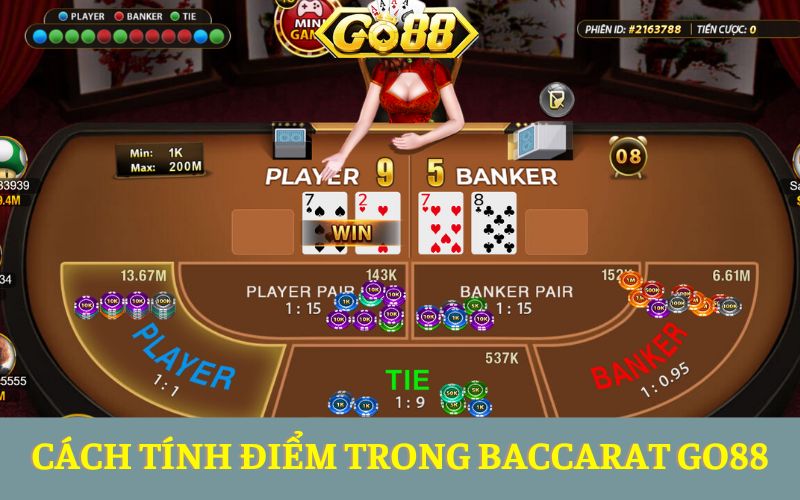 Cách tính điểm trong Baccarat Go88