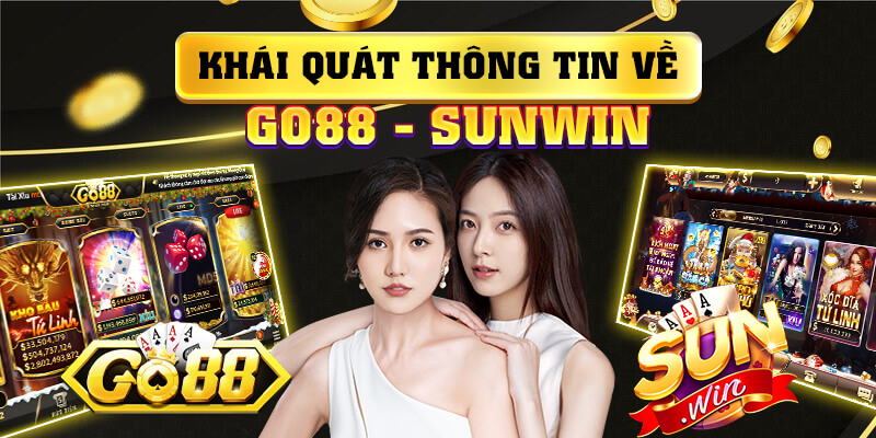 Khái quát về Go88 Sunwin