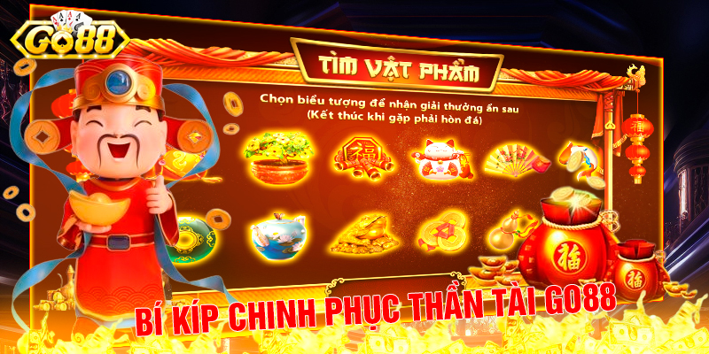 Bí kíp chinh phục Thần Tài Go88.